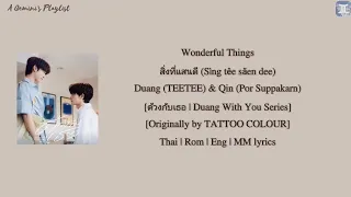 wonderful things duang teetee u0026 qin por duang with you lyrics
