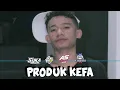 Lagu PRODUK KEFA - CRS WERI x RICKO BIAF