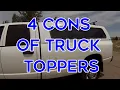 4 Cons Of Truck Toppers Things To Consider When Buying A Truck Topper