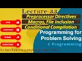 5 2 Preprocessor Directives in C Macros File Inclusion Conditional Compilation in C PPS