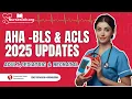 AHA - BLS ACLS 2025 Updates