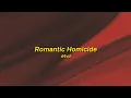 Download Lagu romantic homicide - d4vd (sped up) lyrics