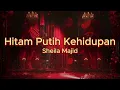 Lagu Sheila Majid - Hitam Putih Kehidupan (Official Lyric Video)