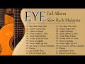 Download Lagu EYE Full Album Malaysia - LAGU MALAYSIA TERBAIK EYE FULL ALBUM