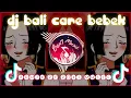 Download Lagu DJ CARE BEBEK - Dj Viral TikTok Remix 2022 🔥!!#box7music #djtiktok #djremix #djviral #djterbaru