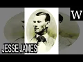 JESSE JAMES - WikiVidi Documentary