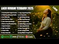 Lagu DOA MENGUBAH SEGALA SESUATU - LAGU ROHANI KRISTEN TERBARU 2025 || LAGU ROHANI MENYENTUH HATI (LIRIK)