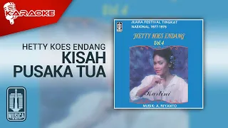 Download Hetty Koes Endang - Kisah Pusaka Tua (Official Karaoke Video) MP3