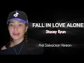Download Lagu FALL IN LOVE ALONE - Stacey Ryan | ANJI SALVACION COVER | TT LIVE 082425