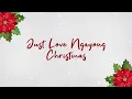 Just Love Ngayong Christmas - Kapamilya All Star