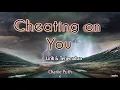 Lagu Cheating on You sub indo - Charlie Puth ( Lirik Lagu dan Terjemahan )