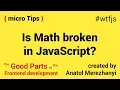 I Is Math broken in JS