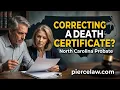 What documents do I need to submit to request a corrected death certificate NC