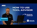 How To Use Tool Advisor Step-by-Step Walkthrough