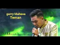 Download Lagu gerry mahesa Teman New Pallapa (by Snp Demak)
