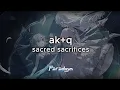 Download Lagu 【Paradigm: Reboot】ak+q - sacred sacrifices