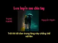 Download Lagu Lưu luyến sau chia tay karaoke