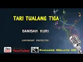 Download Lagu Sanisah Huri - Tari Tualang Tiga | Karaoke Minus One Lirik Video HD