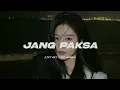Download Lagu JANG PAKSA - AZKY SKY x NIEL MOKOGINTA ( BKB Edit ) BMR Style - 2025