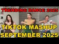 Download Lagu TIKTOK DANCE MASHUP SEPTEMBER  2025 || TIKTOK DANCE TREND 2025