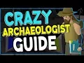 Crazy Archaeologist Guide OSRS All Levels