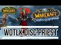 What WOTLK will change for Discipline Priests