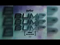 WAX MOTIF - BUMP BUMP BUMP (VERAMAC & HANCHO BOOTLEG)