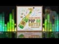 Machel Montano -  Pop Ah Bottle  [Patrol Riddim] #2015Soca @machelmontano @DonIko  @socaisyours