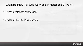 Creating RESTful Web Services Using NetBeans 7 - Oracle-by-Example Series