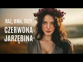 Lagu CZERWONA JARZĘBINA🎵❤️🎶❤️ Nowość Remix 2025 #ballada #polskamuzyka