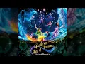 Every Wish Deserves a Dream! - Believe! Sea of Dreams - Tokyo DisneySea