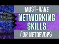 Career in Network Automation Must-Have Networking Knowledge and Skills