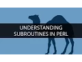 Understanding Subroutines Using Subroutines in PERL PERL Tutorial For Beginners Edureka