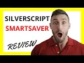 SilverScript SmartSaver Review Pros and Cons