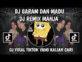 Lagu DJ GARAM DAN MADU VERSI KOPLO VIRAL TIKTOK - DJ SAKIT DADA KU KU MULAI MERINDU DJ MERINDU