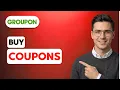 How to Buy Coupons Online for Groupon 2026 Full Guide