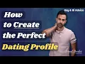 Creating the Perfect Dating Profile Gay Edition