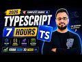 TypeScript Full Course in Hindi 2026 Complete Beginner to Advanced 7 Hours