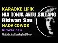 Download Lagu Nia Tonja Antu Sallang Karaoke Ridwan Sau Nada Cowok