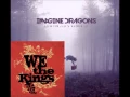 Download Lagu Imagine Dragons/We The Kings - It's Time to Check Yes Juliet