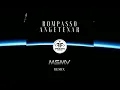 Rompasso - Angetenar (MSMV Remix)