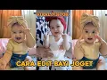 Lagu CARA EDIT VIDEO BAYI JOGET VIRAL TIKTOK, BISA JOGET APA SAJA 🔥