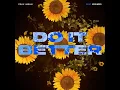 Felix Jaehn - Do It Better (feat. Zoe Wees) [Audio]