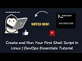 Create and Run Your First Shell Script in Linux DevOps Essentials Tutorial