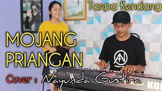 Download MOJANG PRIANGAN VERSI BAJIDOR | TANPA KENDANG | VOC : NAYUNDA GUSTIRA | Versi Yulidaria MP3