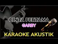 Download Lagu Cinta Pertama - Garby (Karaoke Akustik) - ICN