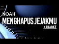 Download Lagu Menghapus Jejakmu - NOAH - KARAOKE VERSION 