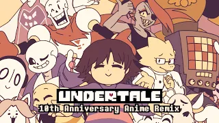 Undertale Undertale 10th Anniversary Anime Remix By NyxTheShield 
