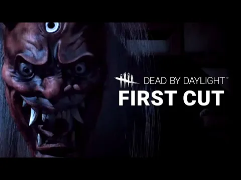 Dead by Daylight | First Cut