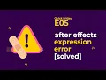 How To Fix Expression Error in After Effects - After Effects Tutorial